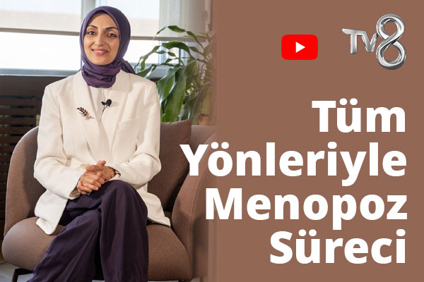 Tüm Yönleriyle Menopoz